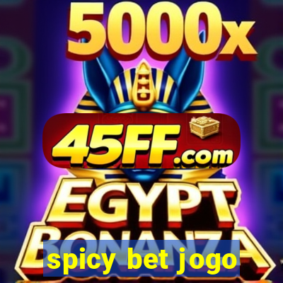 spicy bet jogo